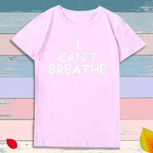 Load image into Gallery viewer, I Can&#39;t Breathe Letter Print Short Sleeve T-Shirt
