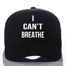 Load image into Gallery viewer, I can&#39;t Breathe Summer Hat Adjustable Sports Hats Baseball Caps
